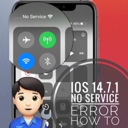 iOS 14.7.1 No Service bug