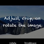 adjust, crop or rotate image