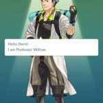 pokemon go professor willow hello screen