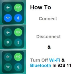 how to manage wi-fi and bluetooth connectivties in iOS 11