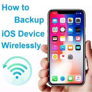How to backup iOS device wirelessly.