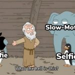 meme mocking the new selfie slow motion feature