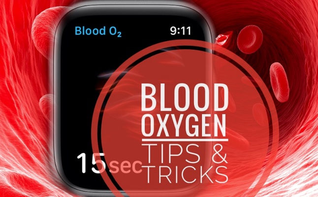 Apple Watch Blood Oxygen Tips