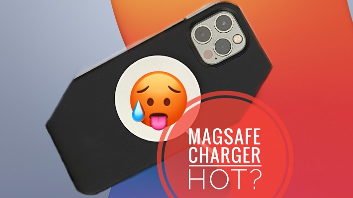 iPhone 12 and MagSafe puck getting hot during charging