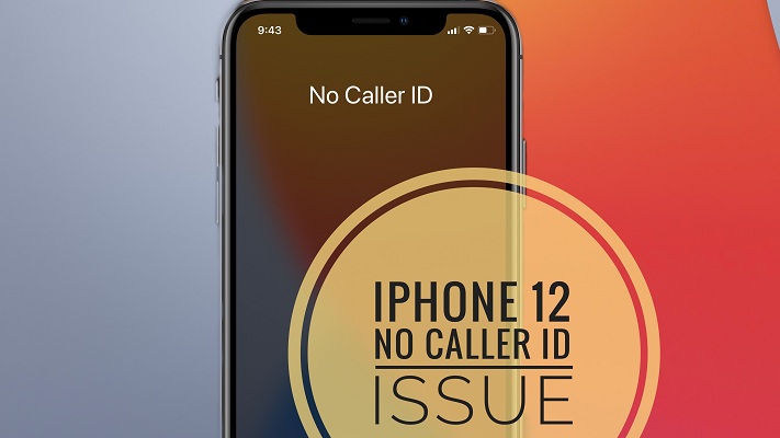 iPhone 12 caller id not showing up