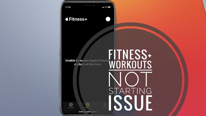 fitness+ workout not starting