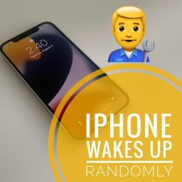 iPhone screen wakes up randomly