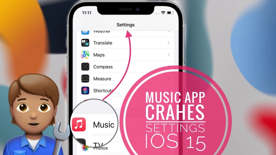 Music app crashes Settings in iOS 15