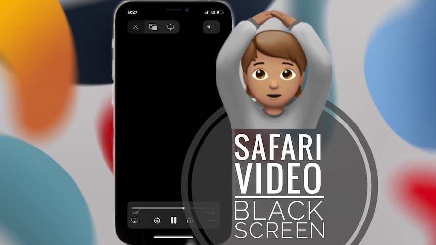Safari video black screen bug