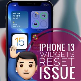 iPhone 13 widgets reset issue
