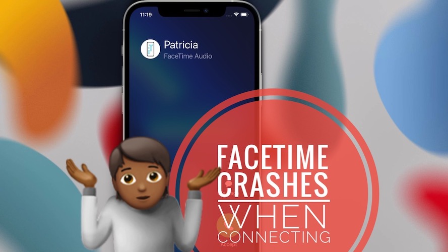 FaceTime crashes when connecting