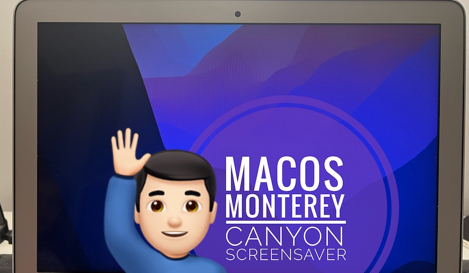 macOS Monterey Canyon screensaver