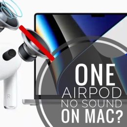 one AirPod no sound on Mac