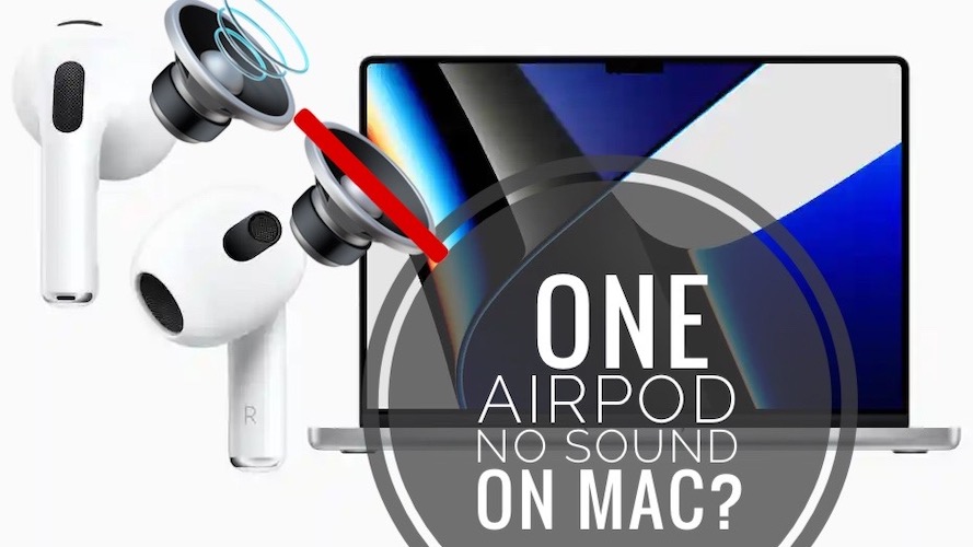 one AirPod no sound on Mac