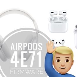 AirPods 4E71 firmware