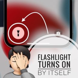 iPhone flashlight turns on by itself