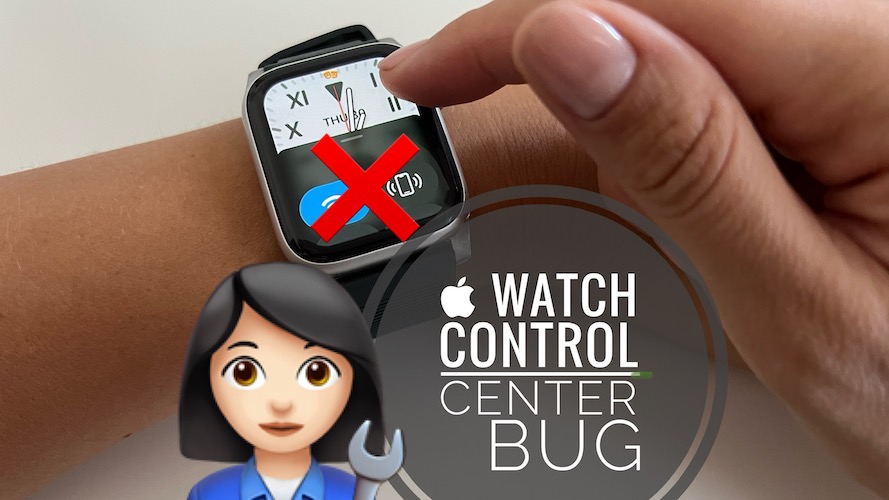 Apple Watch Control Center not working