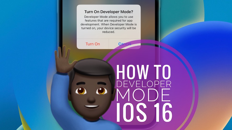 Developer Mode iPhone iOS 16