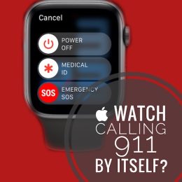 Apple Watch calling 911 by itself