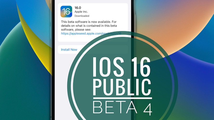 iOS 16 Public Beta 4