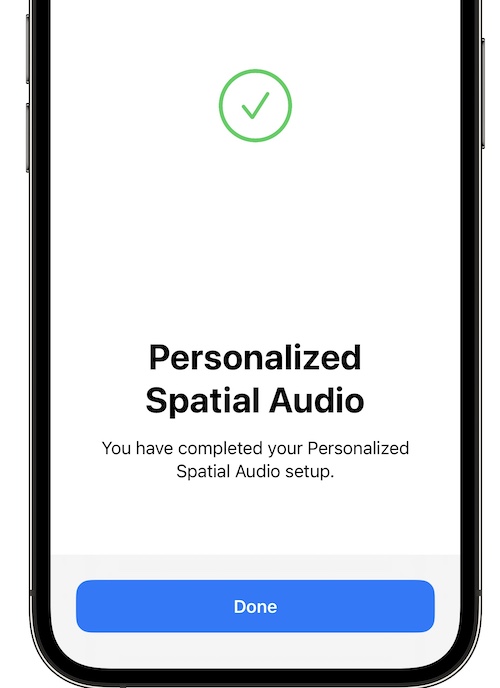 personalized spatial audio setup complete