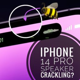 iphone 14 pro speaker crackling