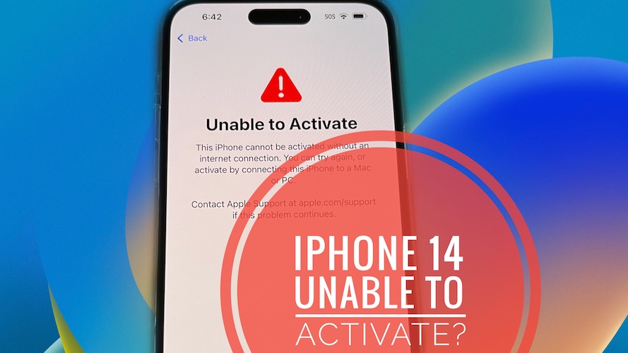 iphone 14 unable to activate