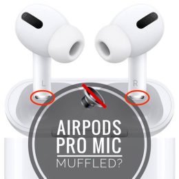airpods pro muffled mic