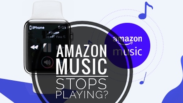 amazon music stops playing watchos 9