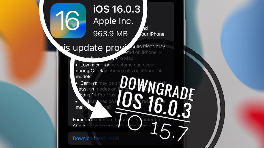 downgrade iOS 16.0.3 to 15.7