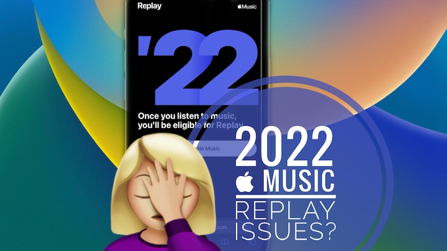 2022 apple music replay not working