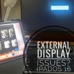 external display not working ipados 16