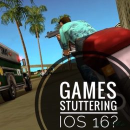 games stuttering iOS 16