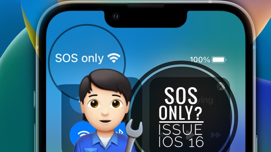 sos only ios 16 issue