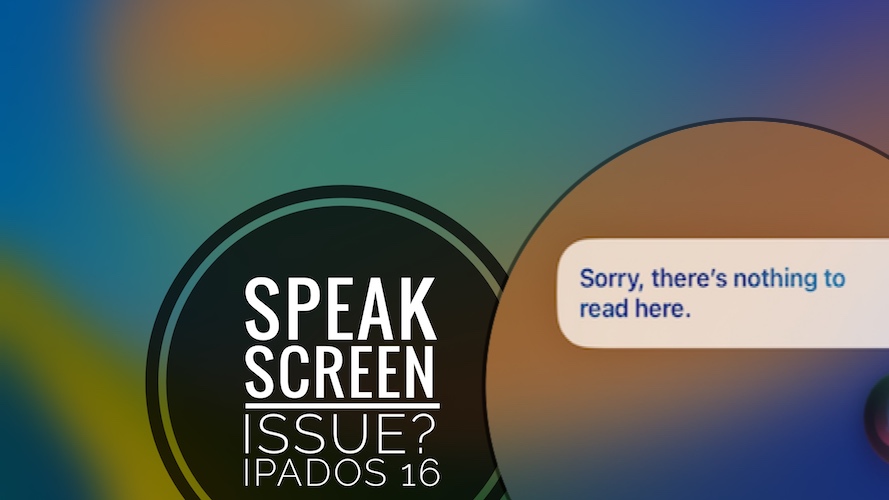 speak screen not working ipadOS 16