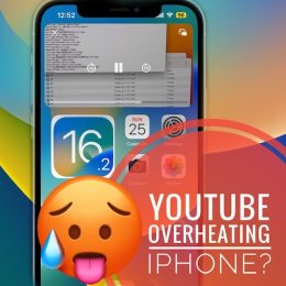 youtube overheating iphone ios 16