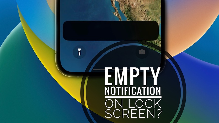 empty notification on lock screen