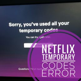 Used All Temporary Codes Netflix Error