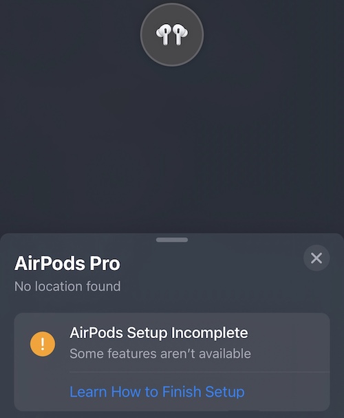 airpods setup incomplete find my issue