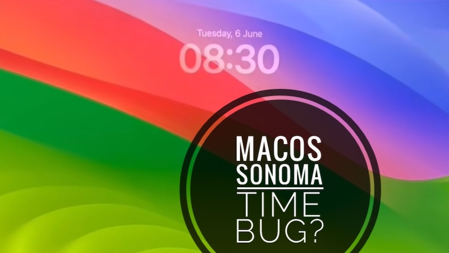 macos Sonoma time bug