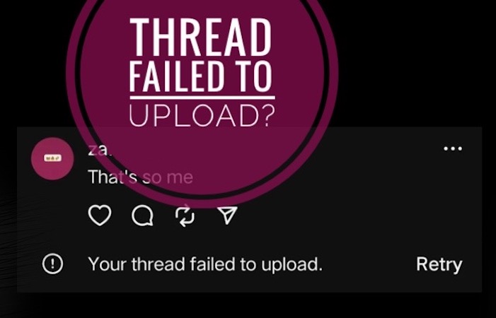 your thread failed to upload error