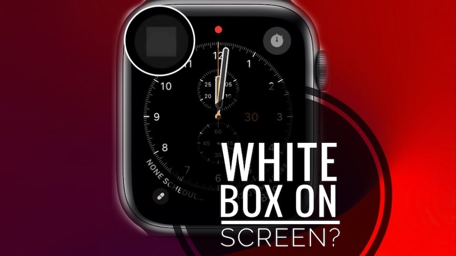 white box on apple watch screen