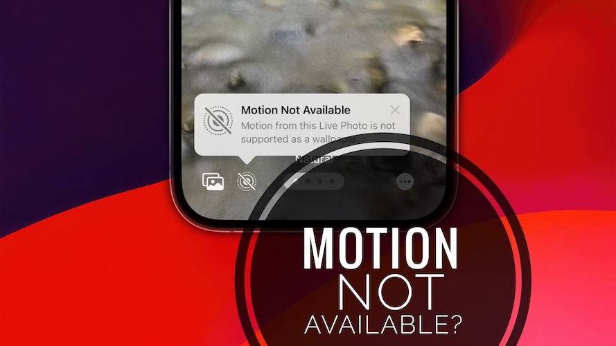 motion not available ios 17 live wallpaper error