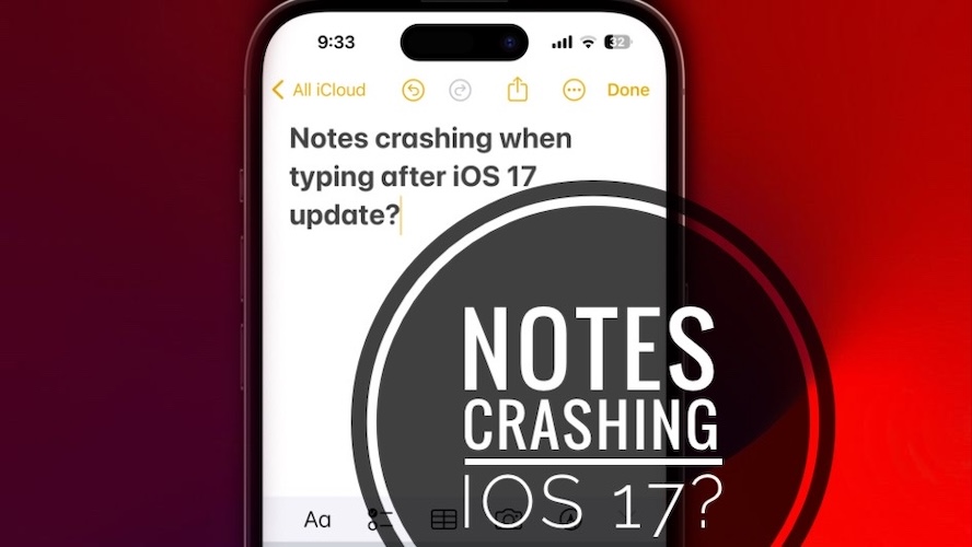 notes crashing on iphone in ios 17